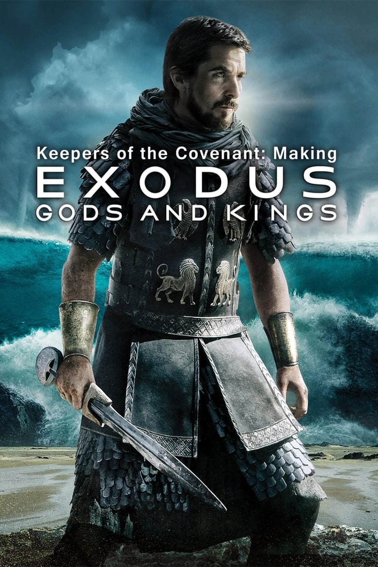 Постер Keepers of the Covenant: Making 'Exodus: Gods and Kings'
